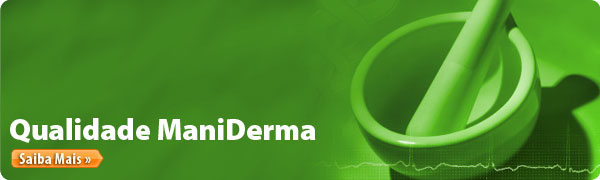 Qualidade ManiDerma